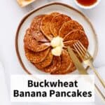 Buckwheat banana pancakes with butter and syrup.